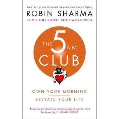 The 5 AM Club : Own Your Morning