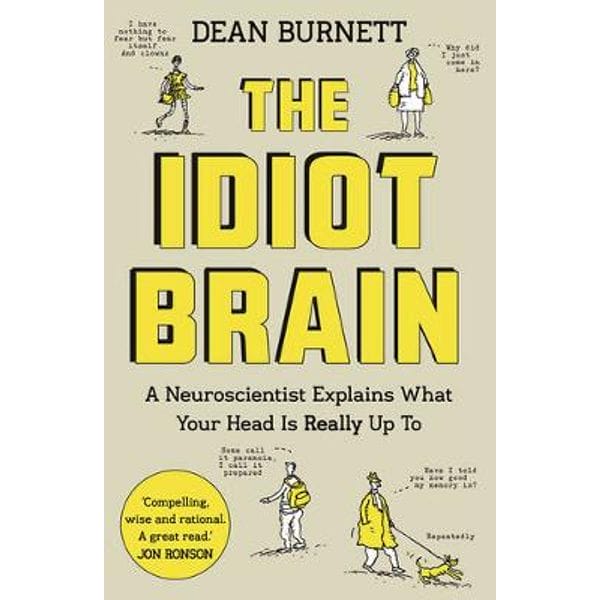 Idiot Brain