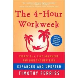 The 4-Hour Workweek