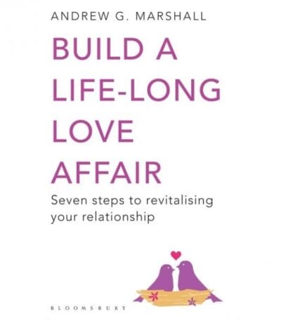 Build a Life-Long Love Affair