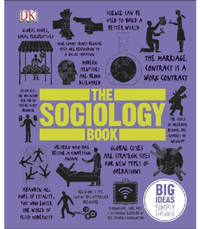 the sociology book: Big Ideas Simply Explained