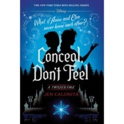 Conceal, Don't Feel - Twisted Tale
