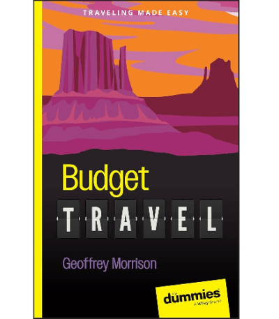 Budget Travel For Dummies