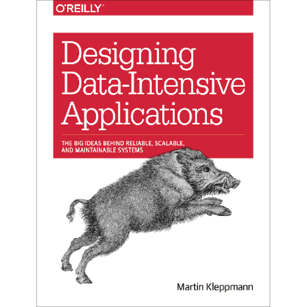 Designing Data Intensive Applications