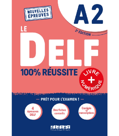 Le DELF 100% réussite A2