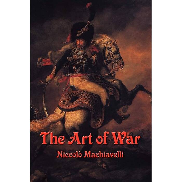 The Art of War Niccolò Machiavelli